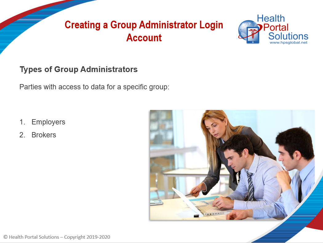 Training video for creating a group administrator portal login account