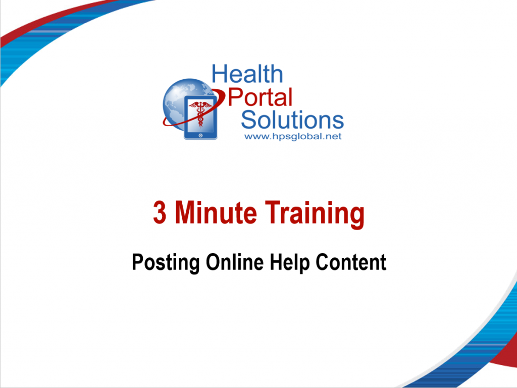 3 minute training - posting online help content screen